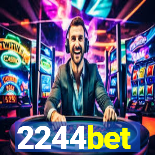 2244bet