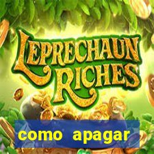 como apagar historico da bet365