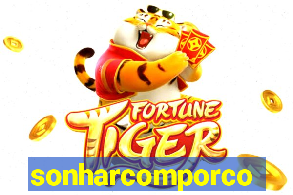 sonharcomporco