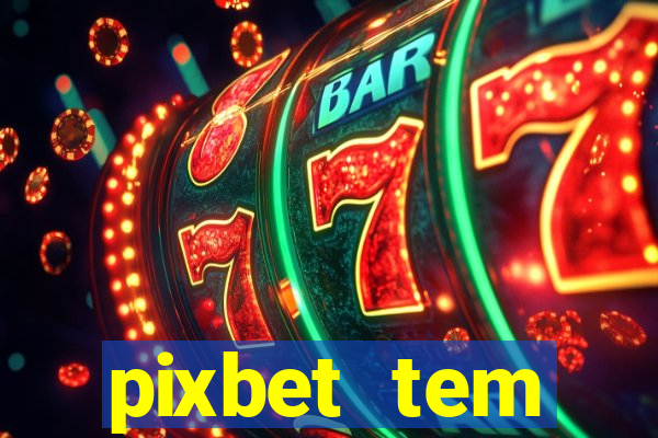 pixbet tem pagamento antecipado