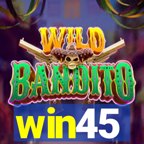 win45