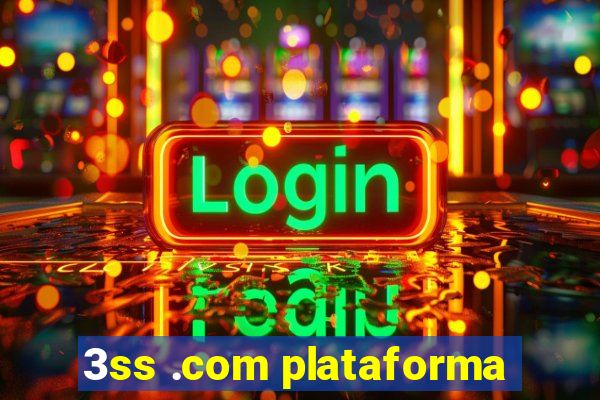 3ss .com plataforma