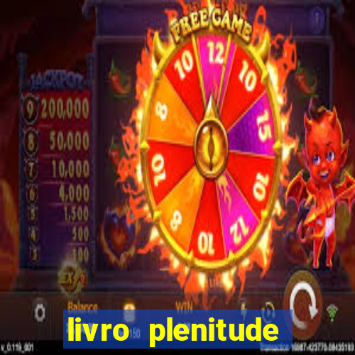 livro plenitude camila vieira pdf grátis
