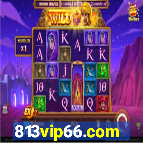 813vip66.com