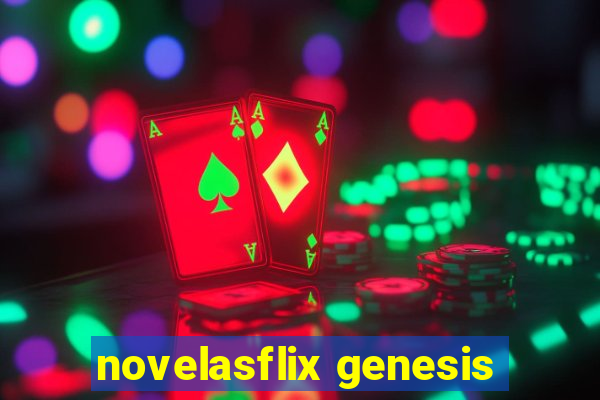 novelasflix genesis