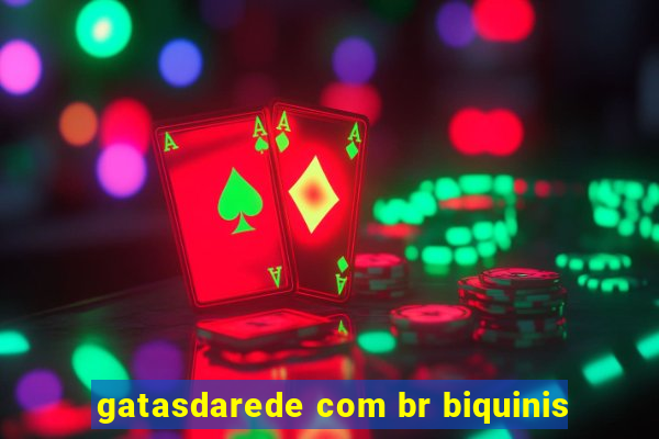 gatasdarede com br biquinis