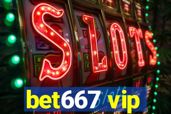 bet667 vip