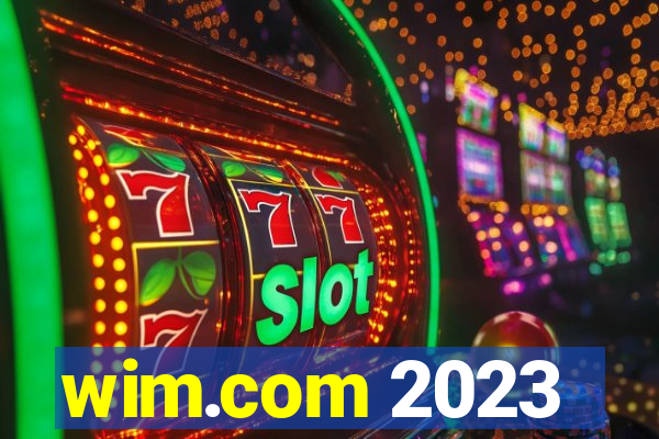 wim.com 2023
