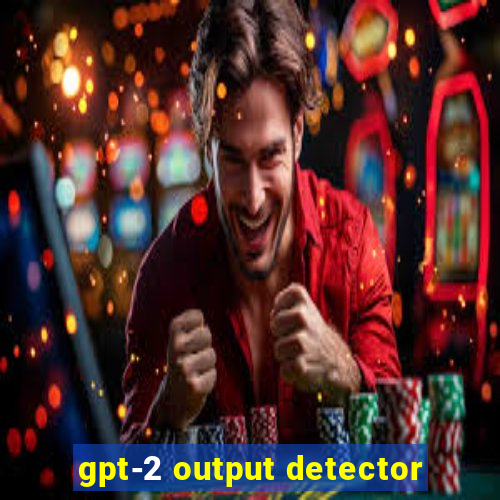 gpt-2 output detector