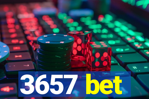 3657 bet