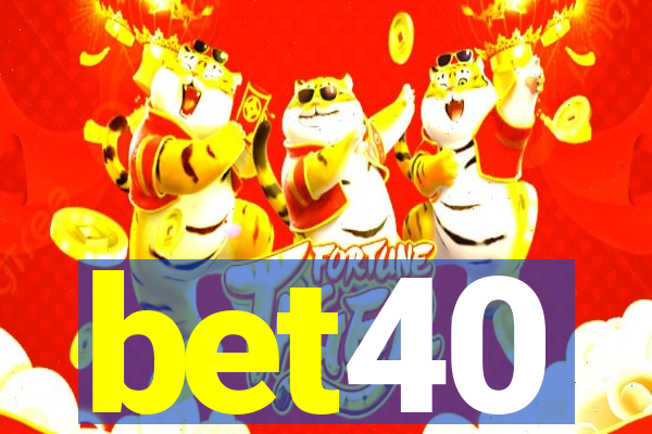 bet40