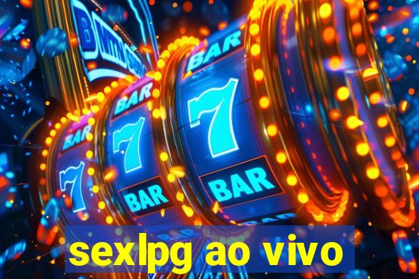 sexlpg ao vivo