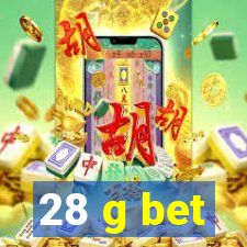 28 g bet