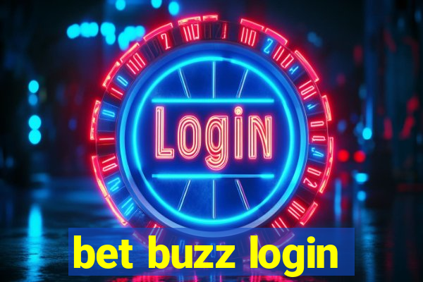 bet buzz login