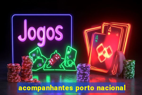 acompanhantes porto nacional