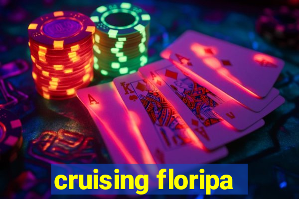 cruising floripa