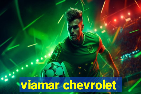 viamar chevrolet