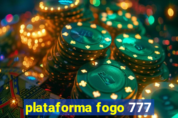 plataforma fogo 777