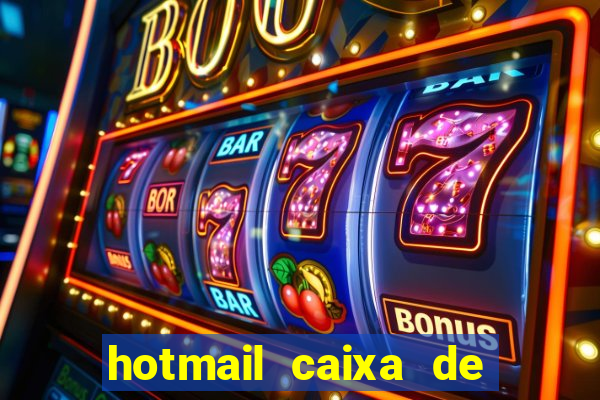 hotmail caixa de entrada entrar