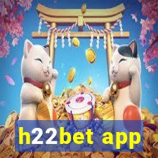 h22bet app