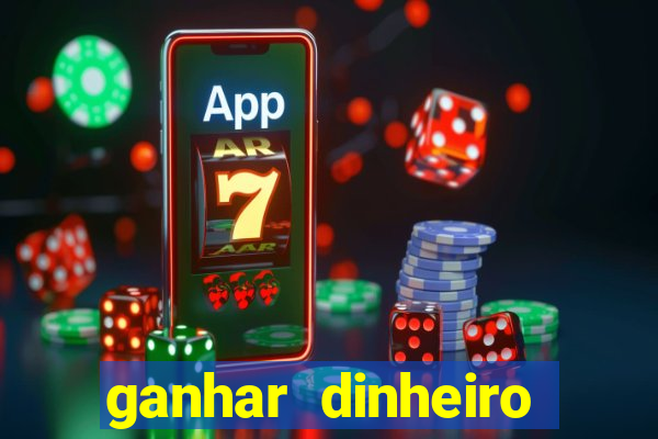 ganhar dinheiro jogando gratis