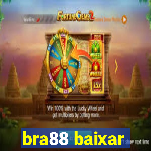 bra88 baixar