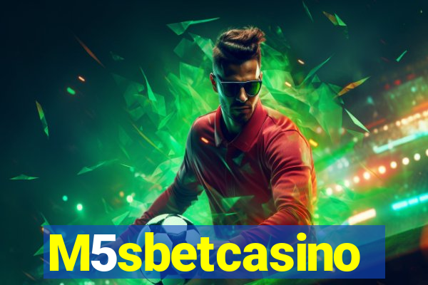 M5sbetcasino