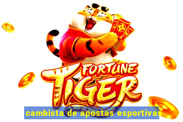 cambista de apostas esportivas