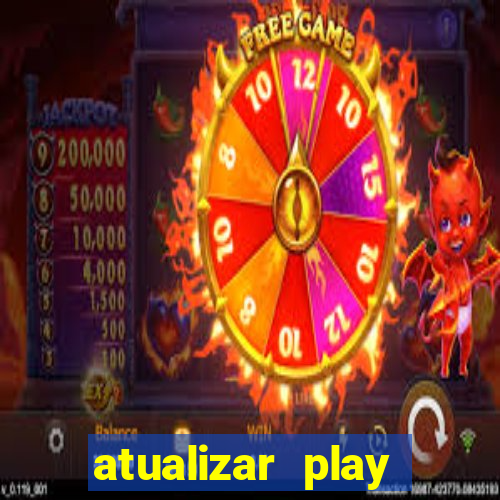 atualizar play store baixar
