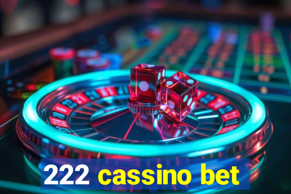 222 cassino bet