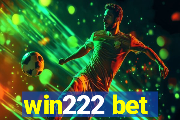 win222 bet