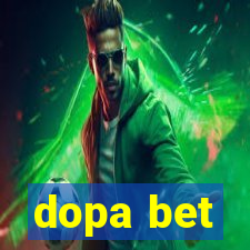 dopa bet