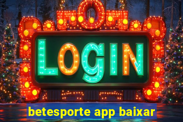 betesporte app baixar