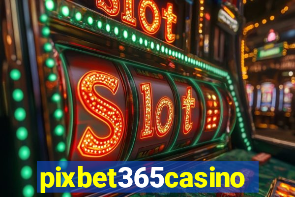 pixbet365casino