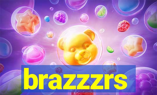 brazzzrs