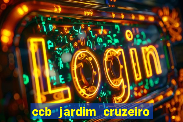 ccb jardim cruzeiro franco da rocha fotos