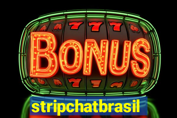 stripchatbrasil