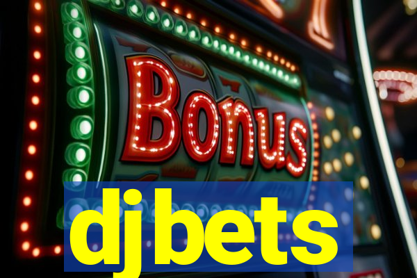 djbets
