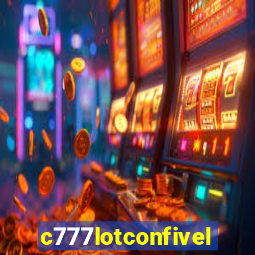 c777lotconfivel