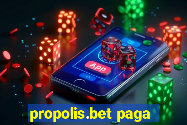 propolis.bet paga