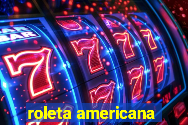 roleta americana