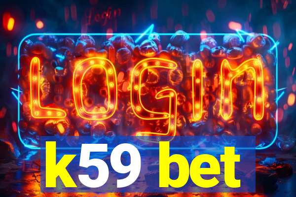 k59 bet