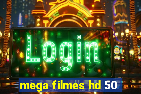 mega filmes hd 50