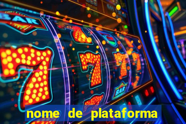 nome de plataforma de jogos
