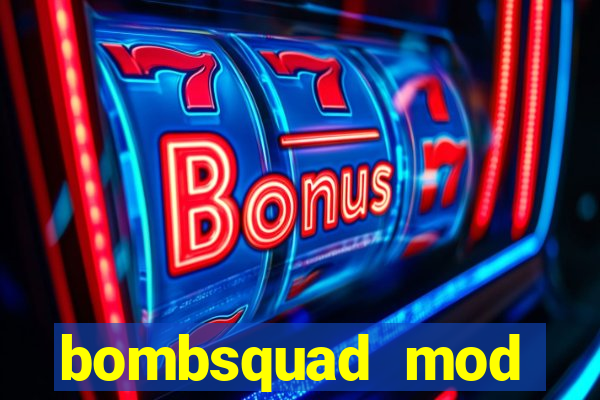 bombsquad mod manager download