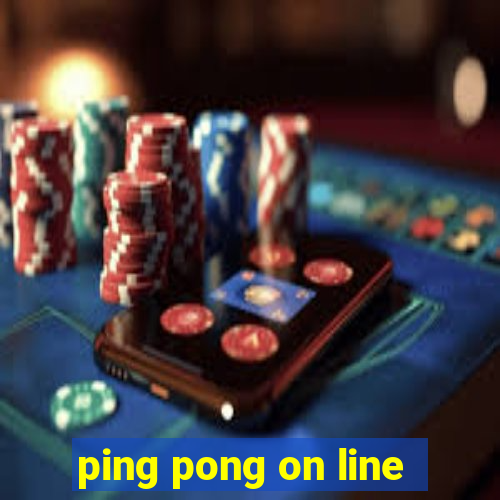 ping pong on line
