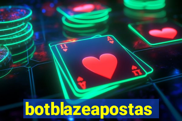 botblazeapostas