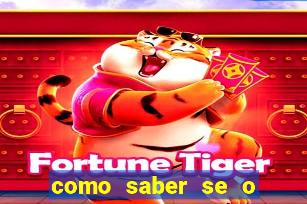 como saber se o fortune tiger ta pagando