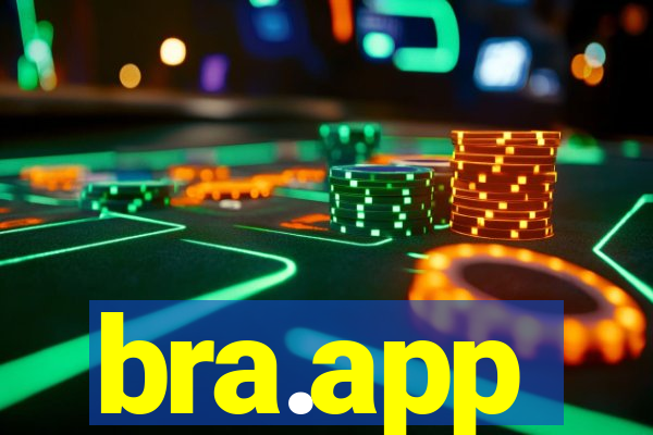 bra.app