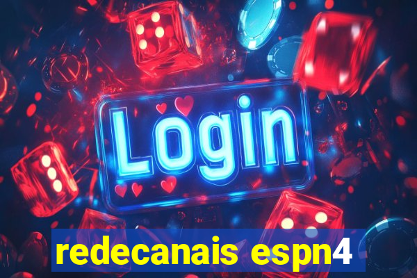 redecanais espn4